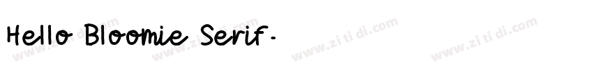 Hello Bloomie Serif字体转换